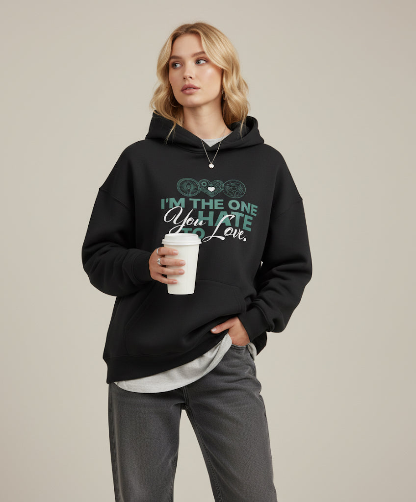 "Hate to Love" hoodie