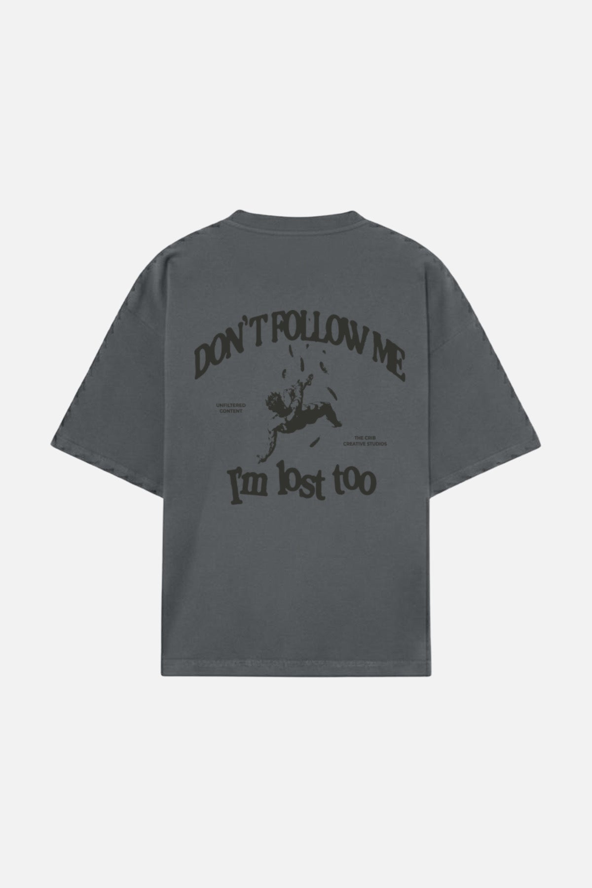 "I'm lost too" t-shirt