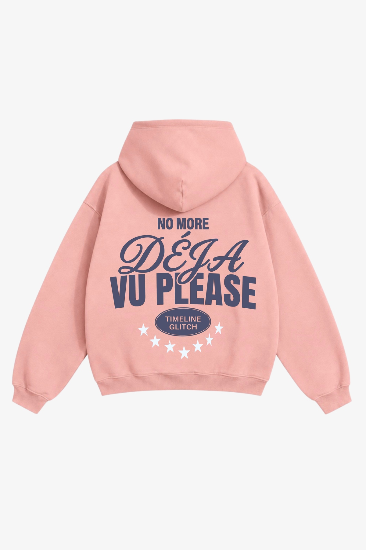 "No more deja vu" hoodie