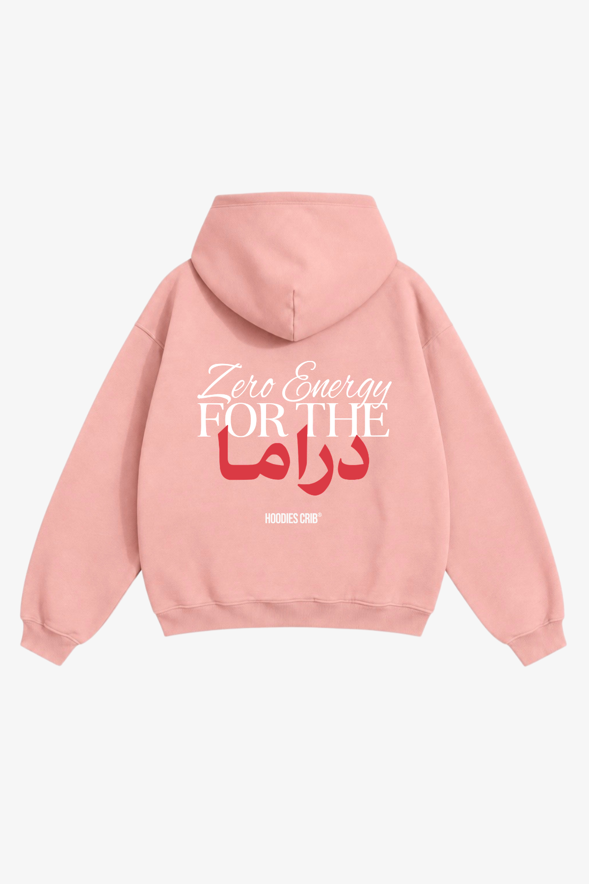 "Zero energy for drama" hoodie