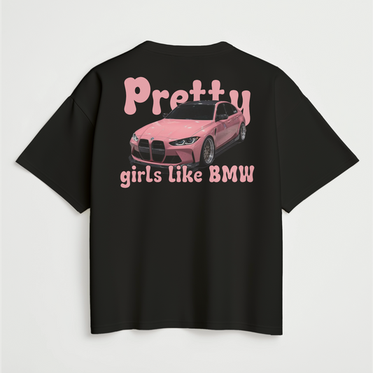 "Pretty Girls like BMW" t-shirt