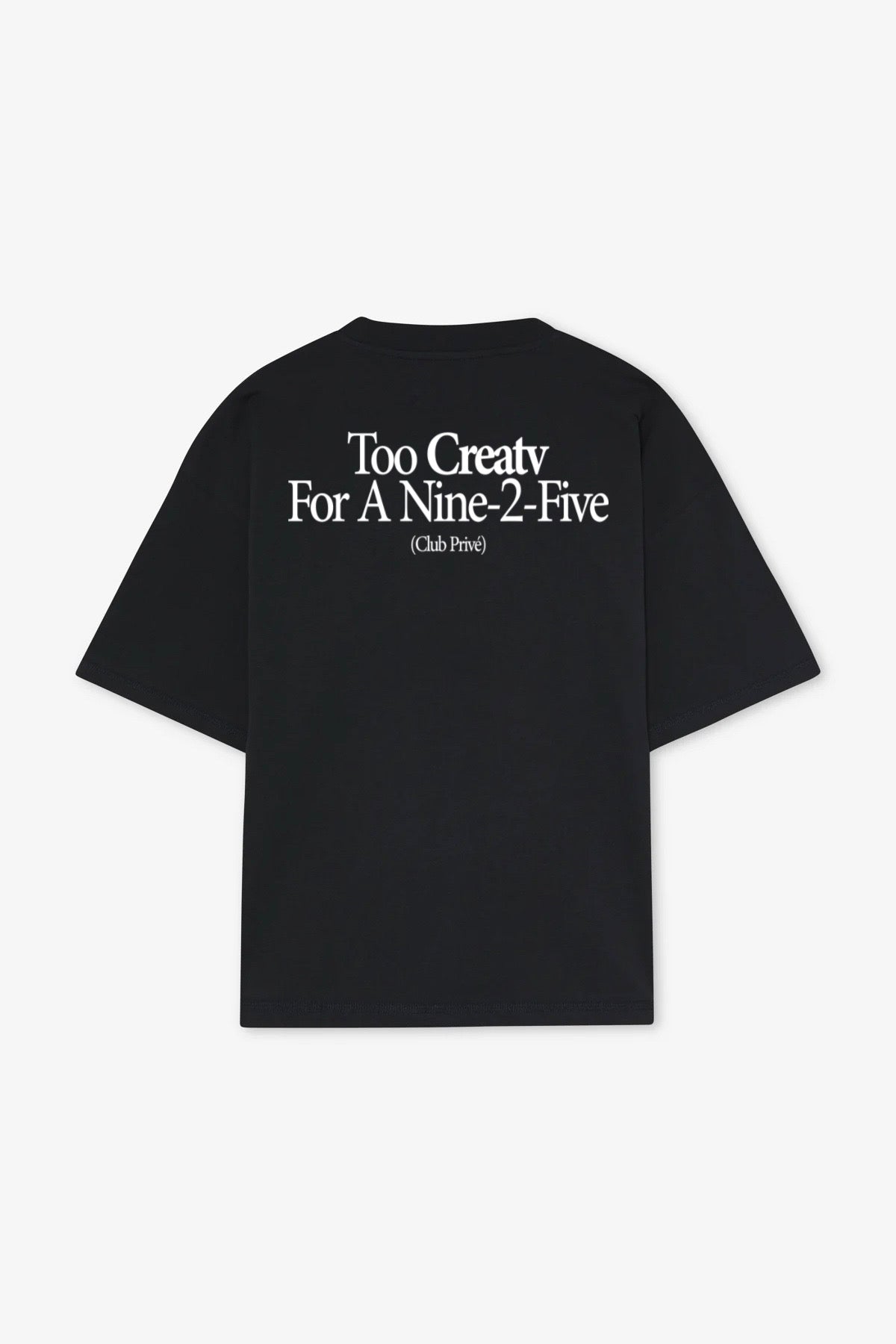 "Too Creative" t-shirt