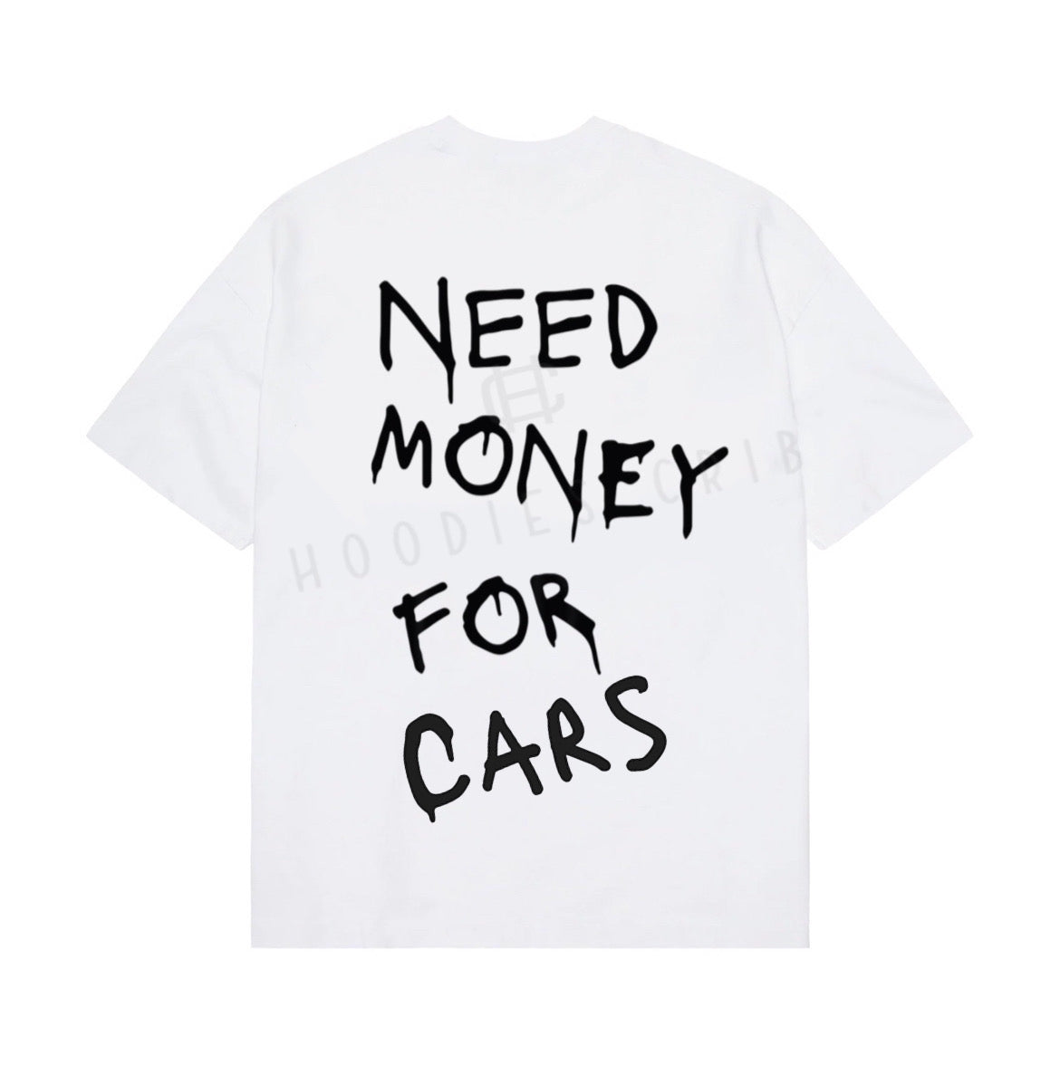 "Need Money For Cars" t-shirt