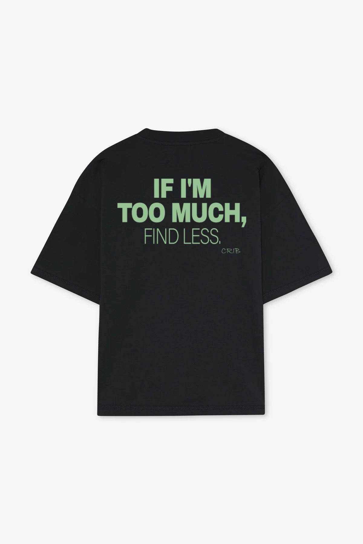 "Find Less" t-shirt