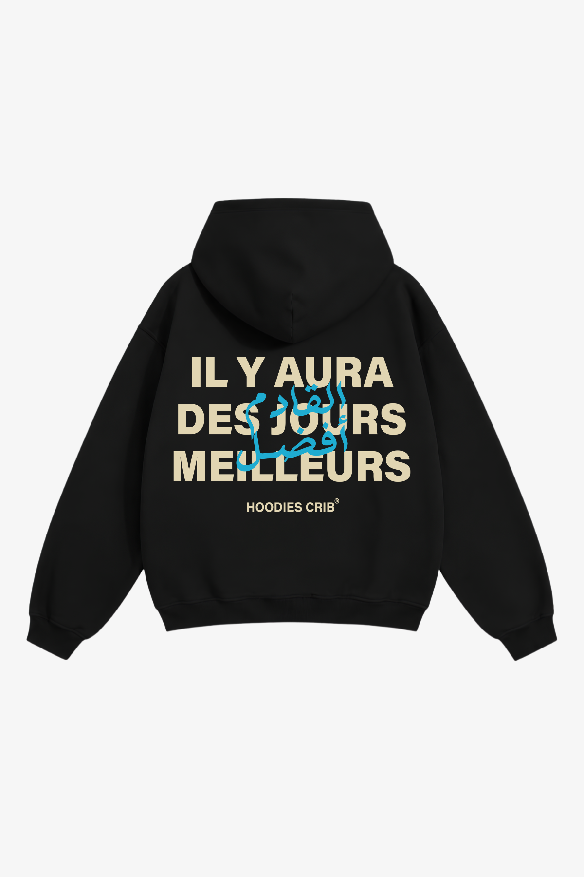 "Des jours meilleurs" hoodie