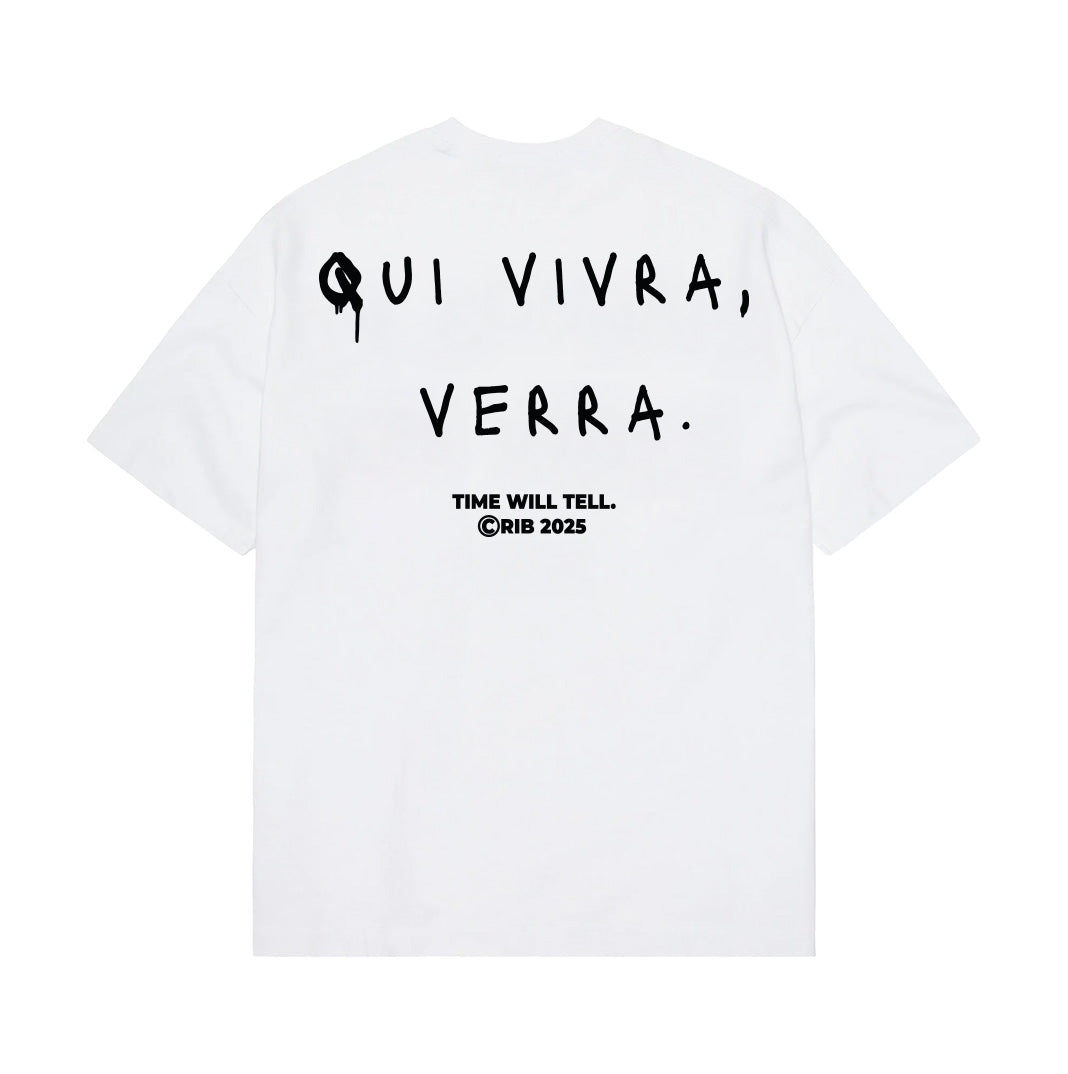 "Qui Vivra,Verra" t-shirt