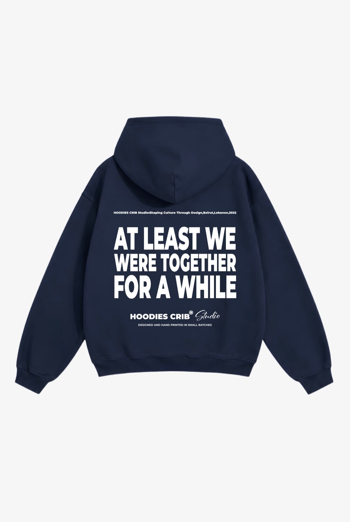 "At least we were" hoodie