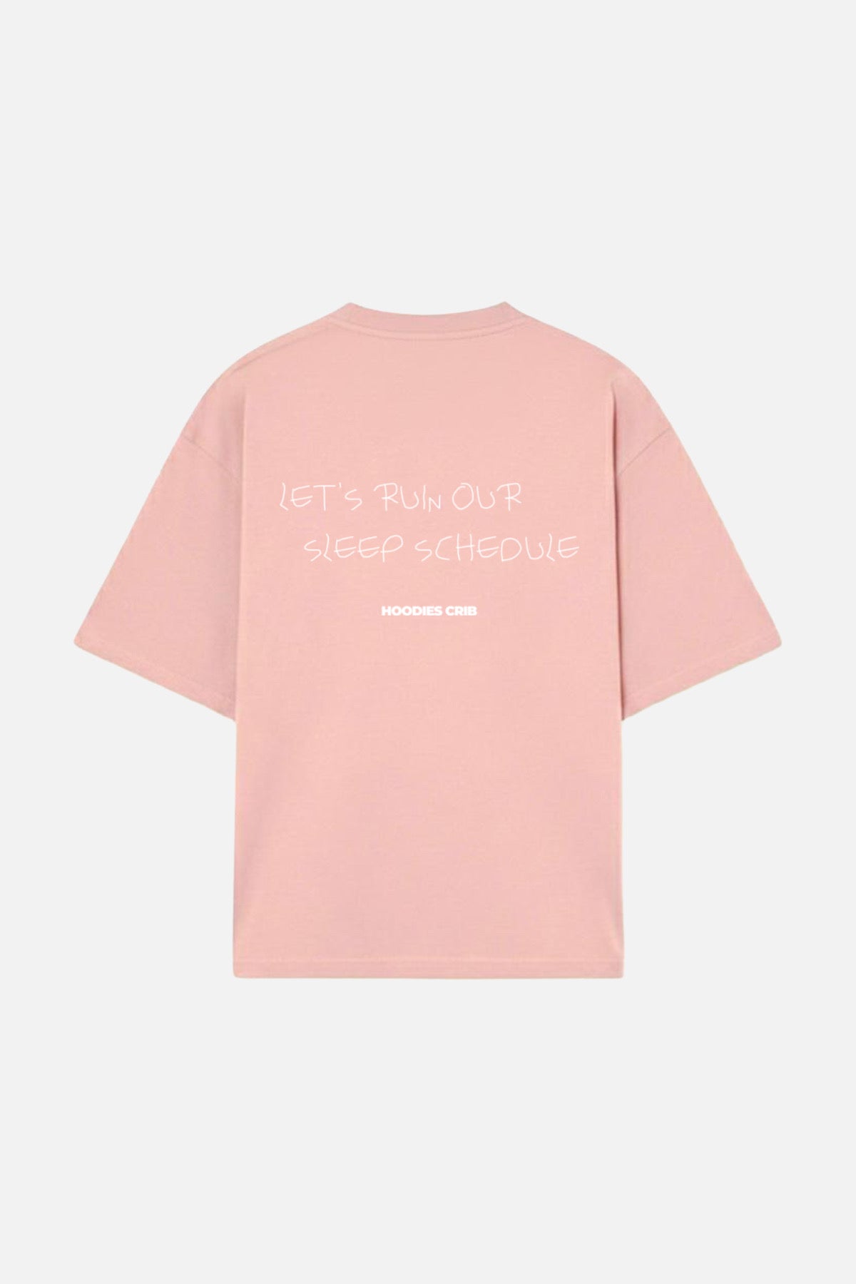 "Sleep schedule ruined" t-shirt