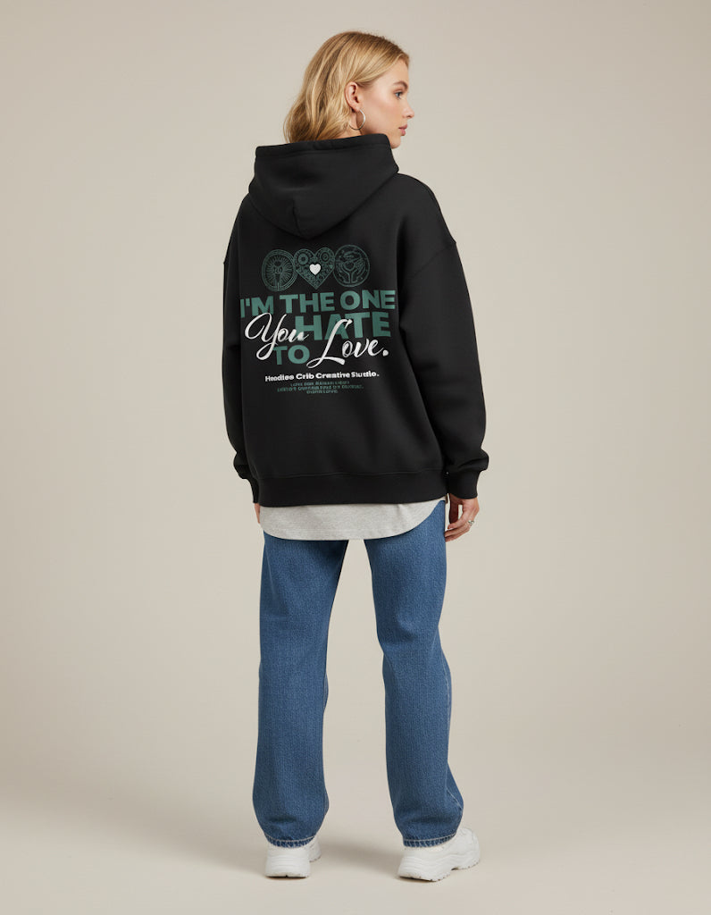 "Hate to Love" hoodie