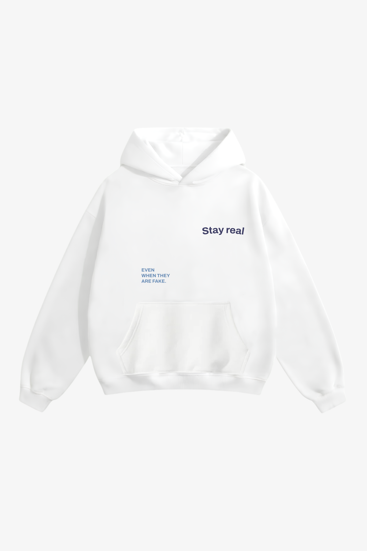 "Stay real" hoodie