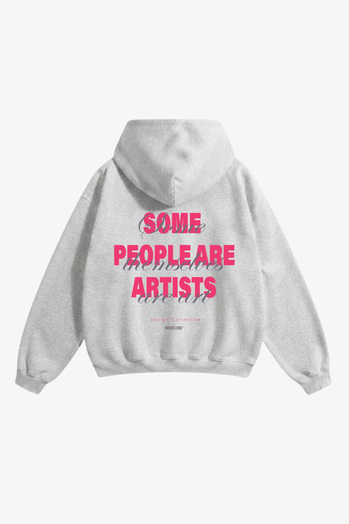 "Some people are artists" hoodie