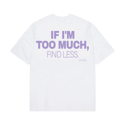 "Find Less" t-shirt