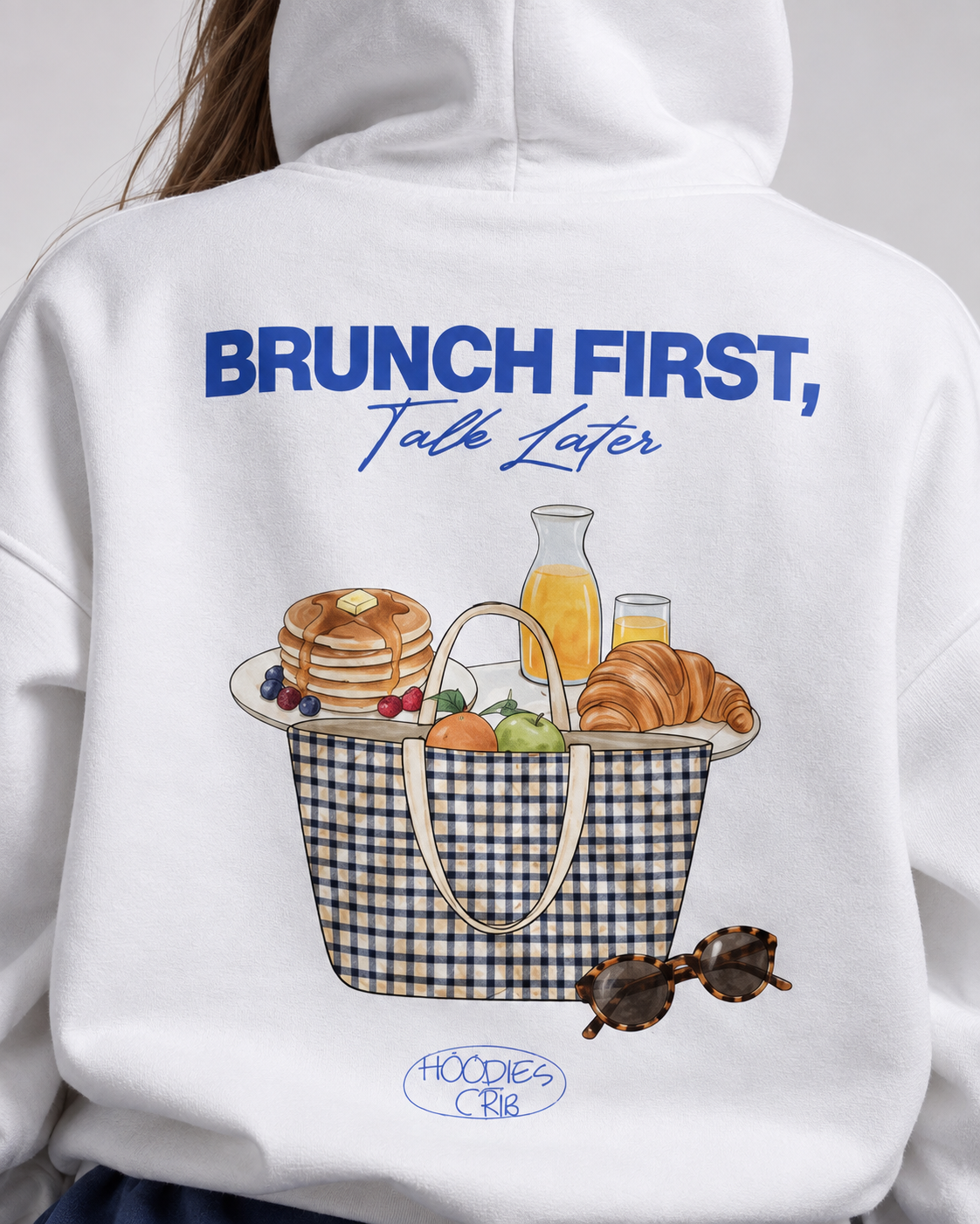 "Brunch first, talk later" hoodie