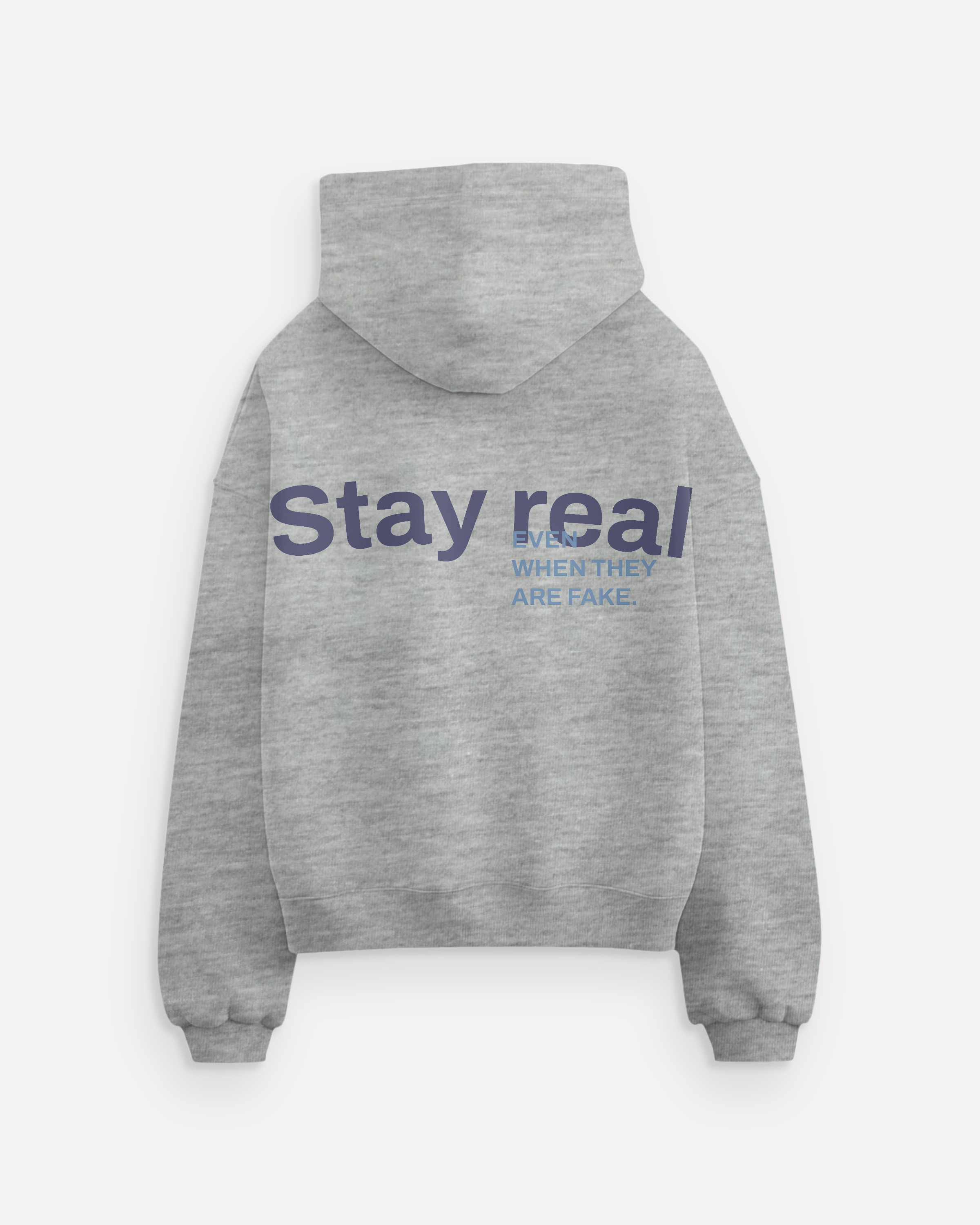 "Stay Real" hoodie