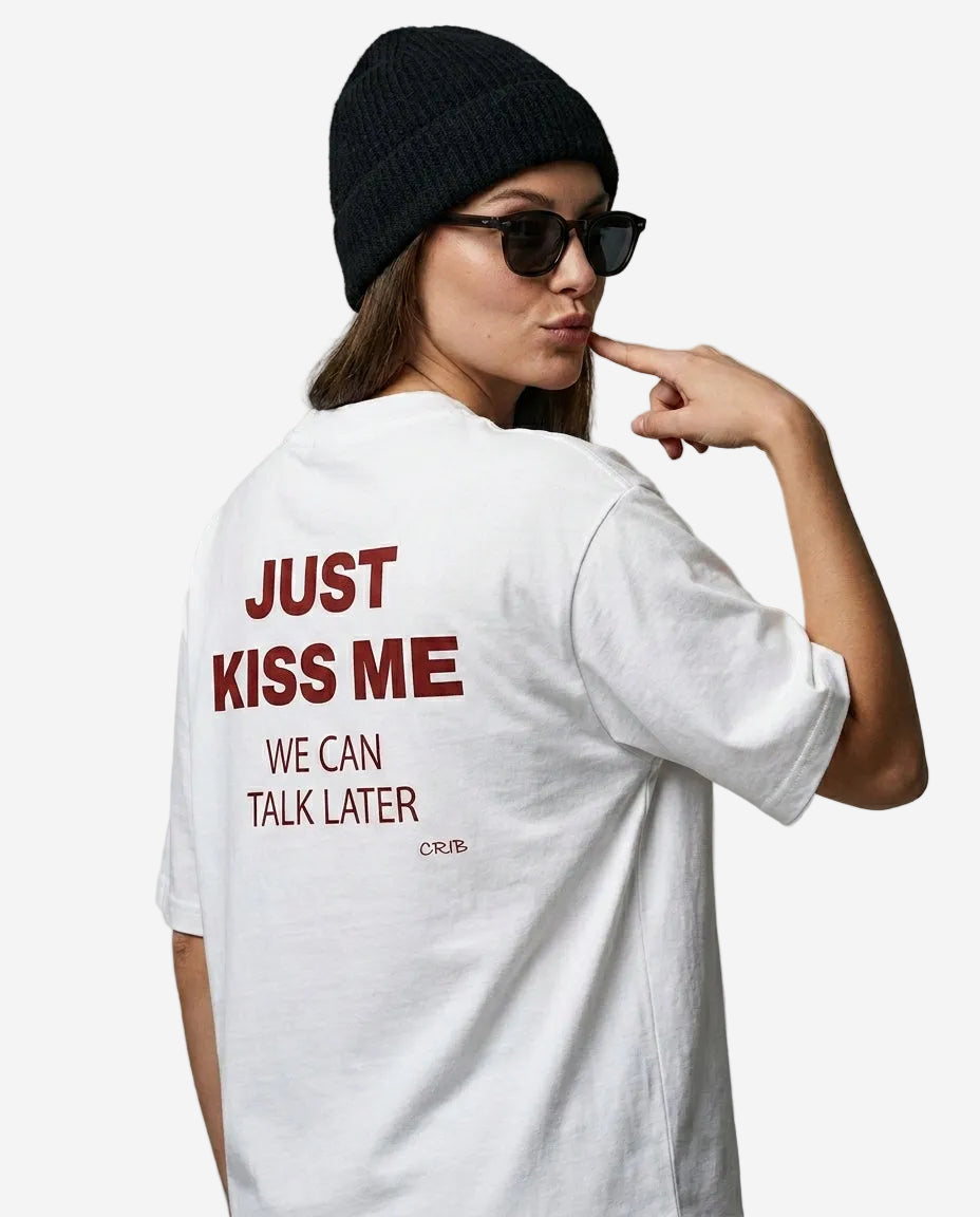 "Just Kiss Me" t-shirt