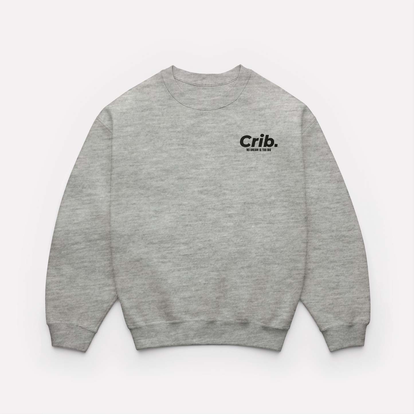 "No dream is too big" sweatshirt crew-neck