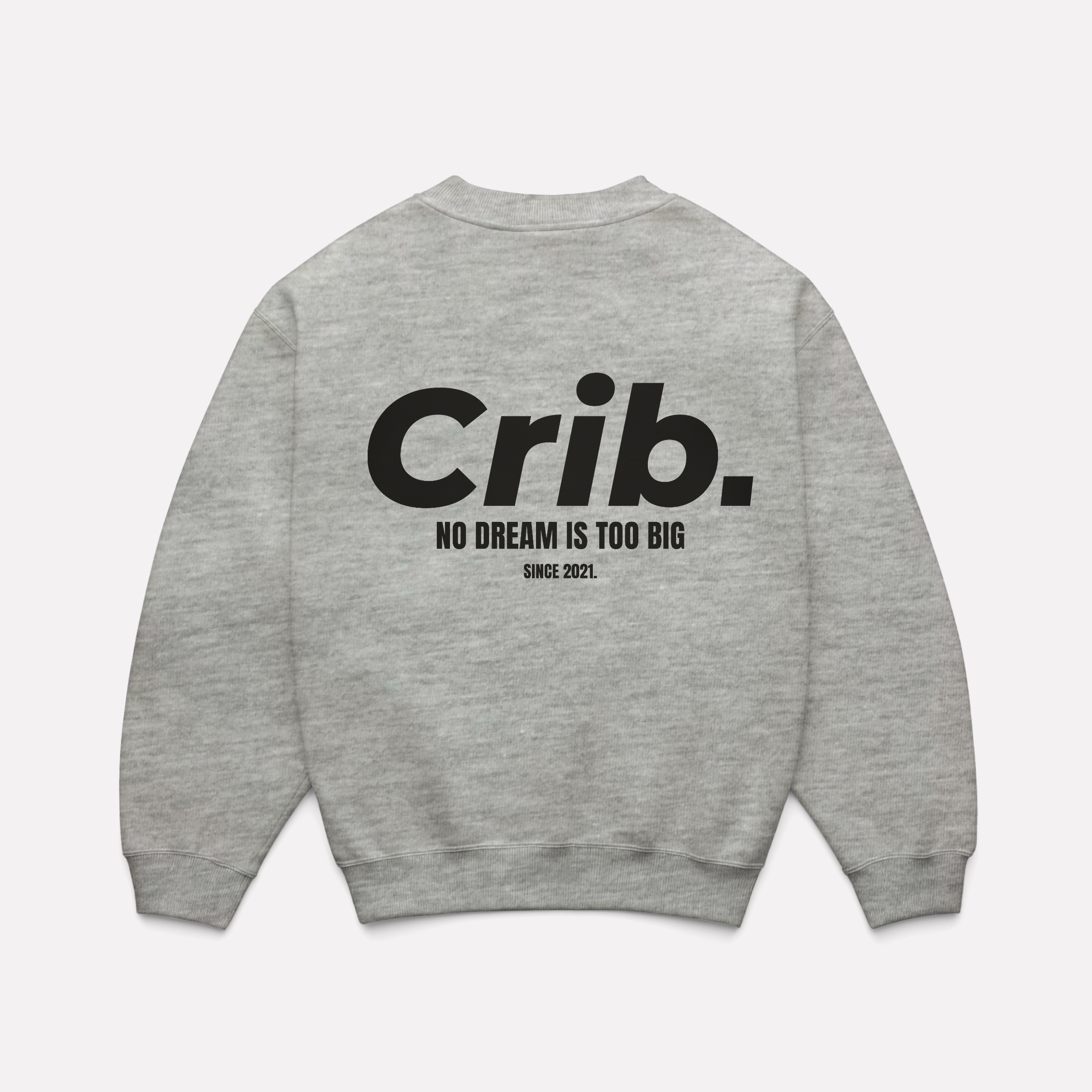 "No dream is too big" sweatshirt crew-neck