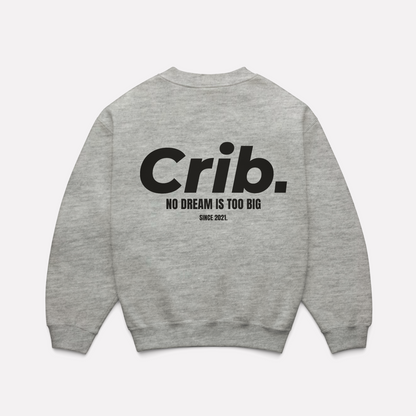 "No dream is too big" sweatshirt crew-neck