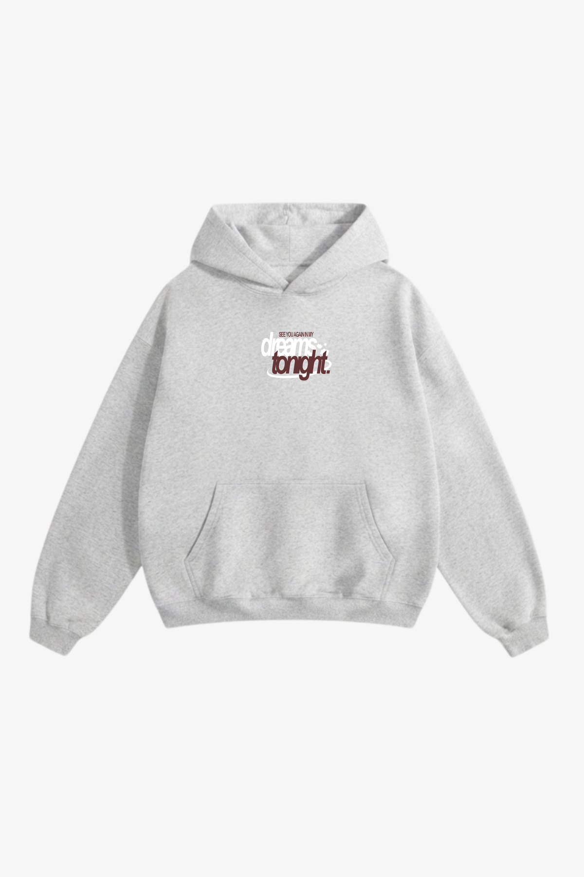 "See you in my dreams" hoodie