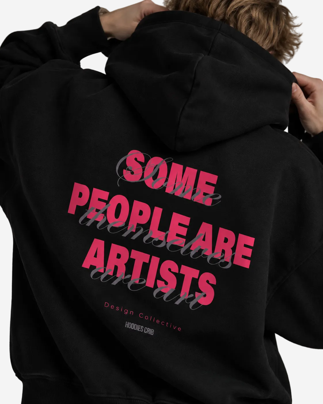 "Some people are artists" hoodie
