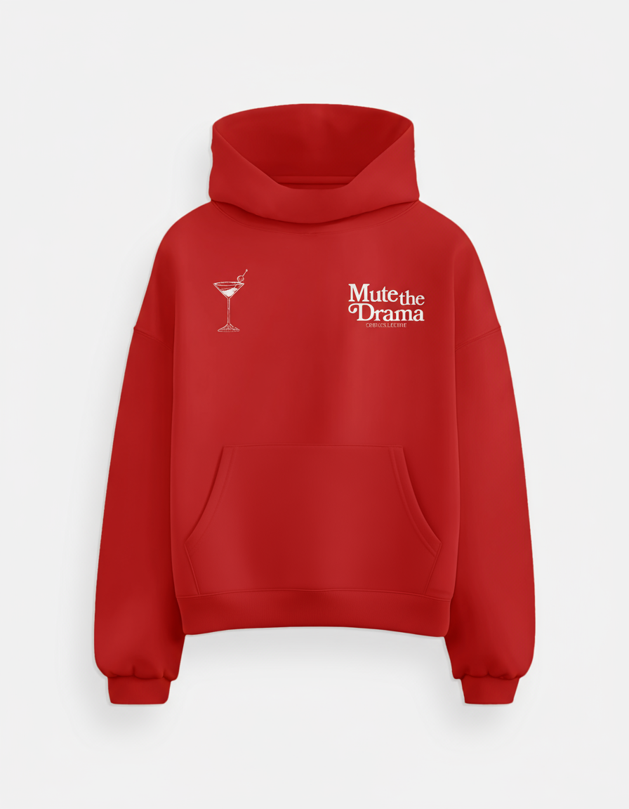 "Mute The Drama" hoodie