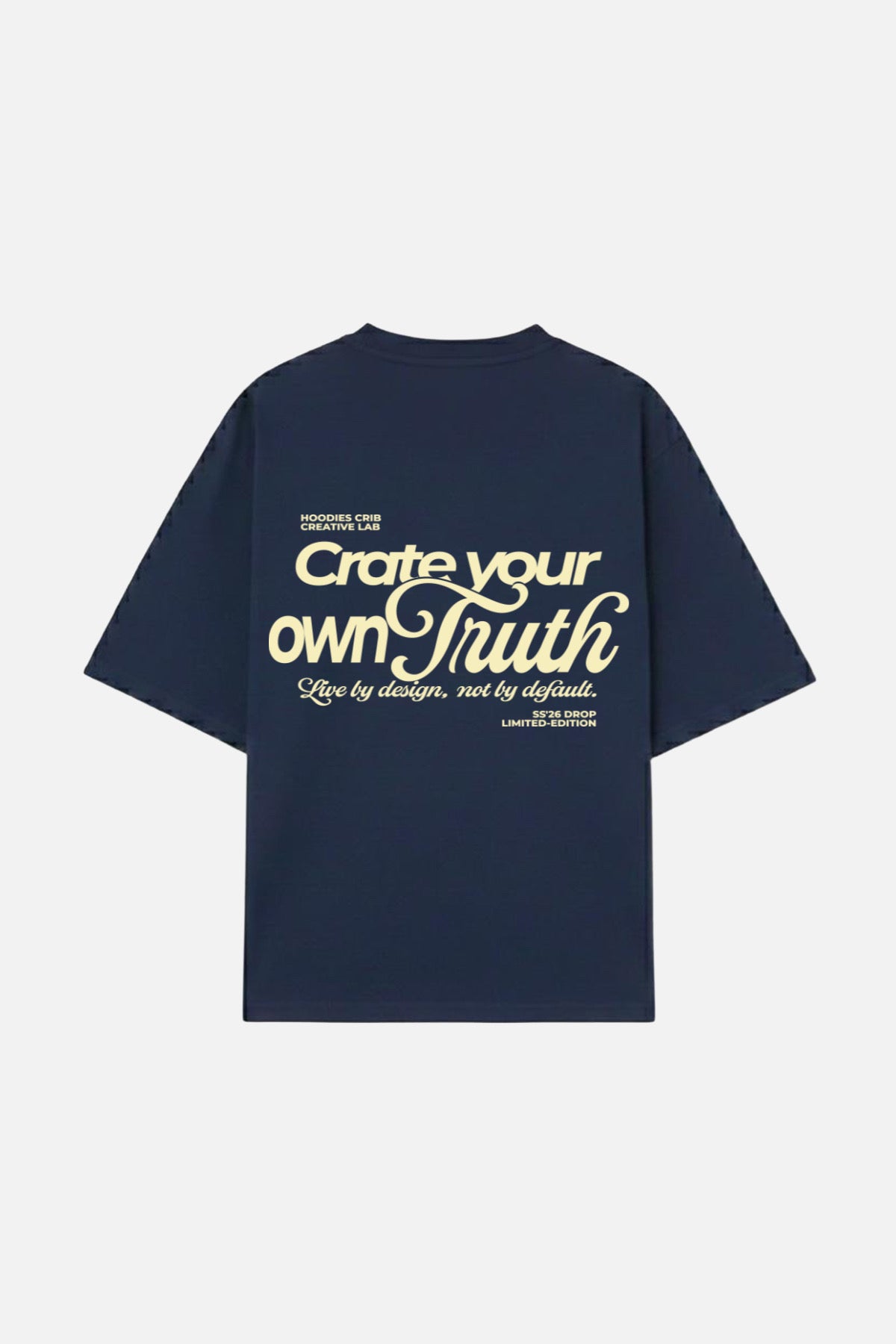 "Create Your Truth" t-shirt
