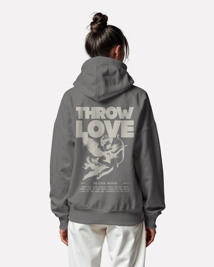 "Throw Love" hoodie