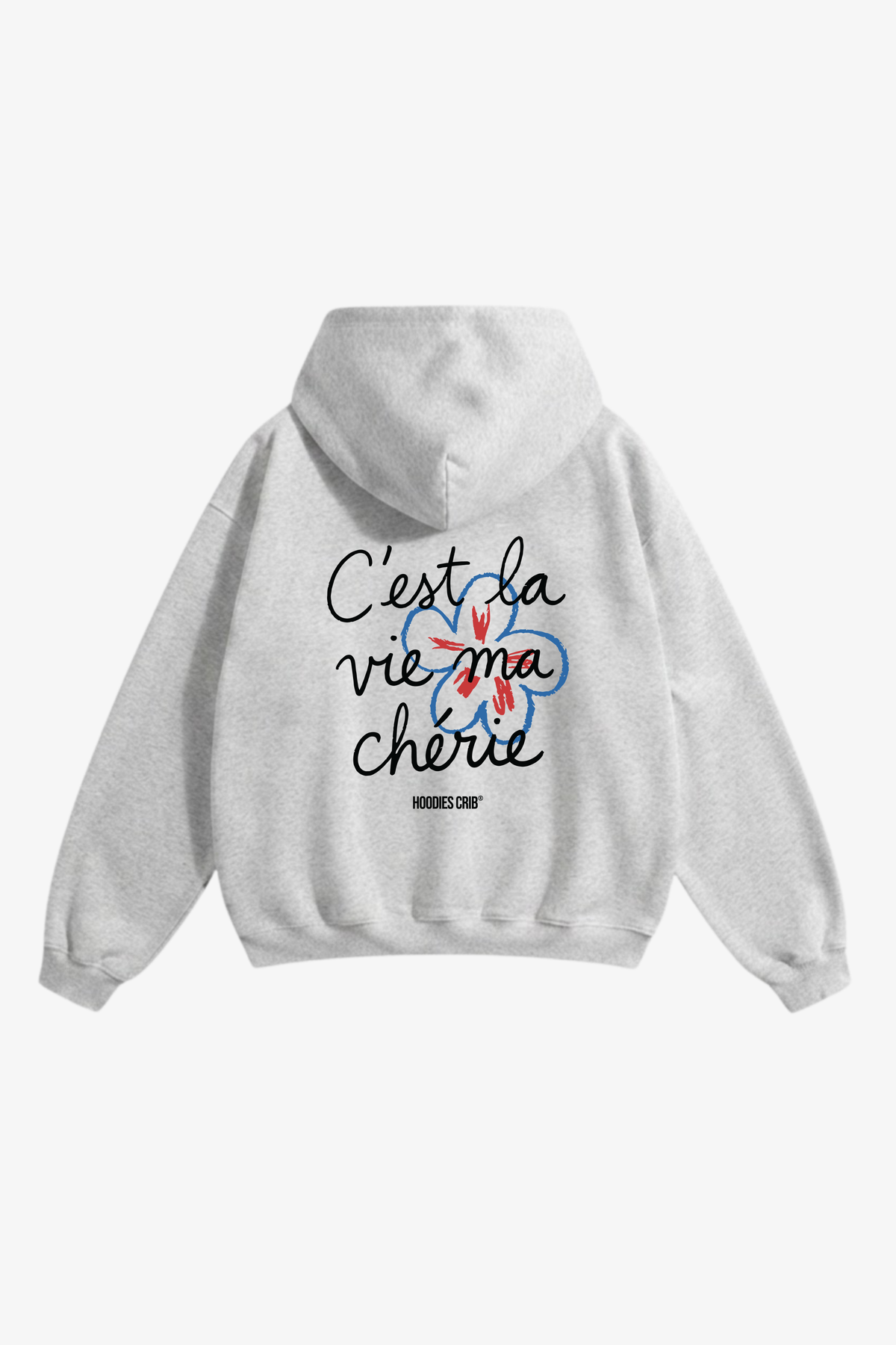 "C'est la vie chérie" hoodie