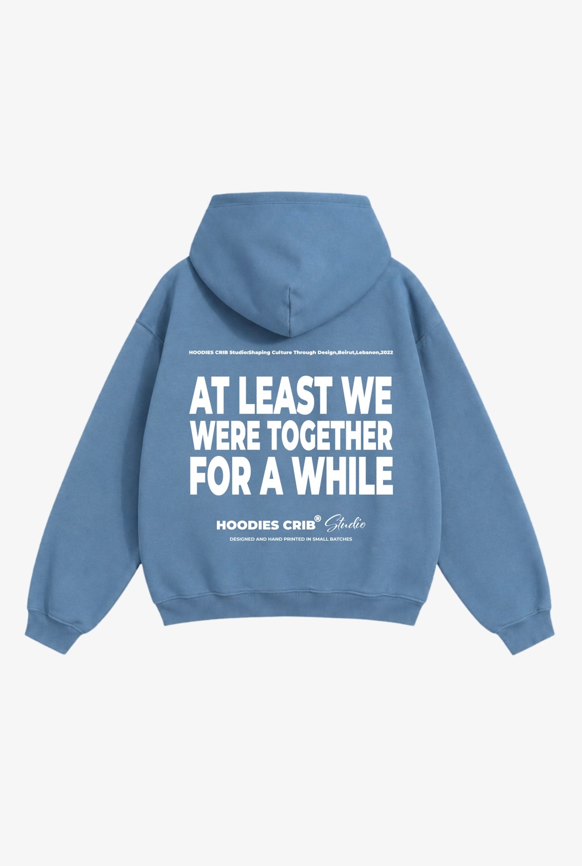 "At least we were" hoodie