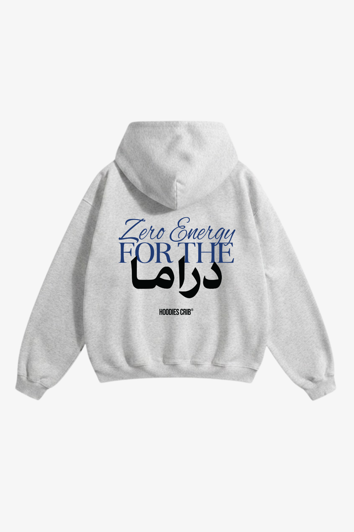 "Zero energy for drama" hoodie
