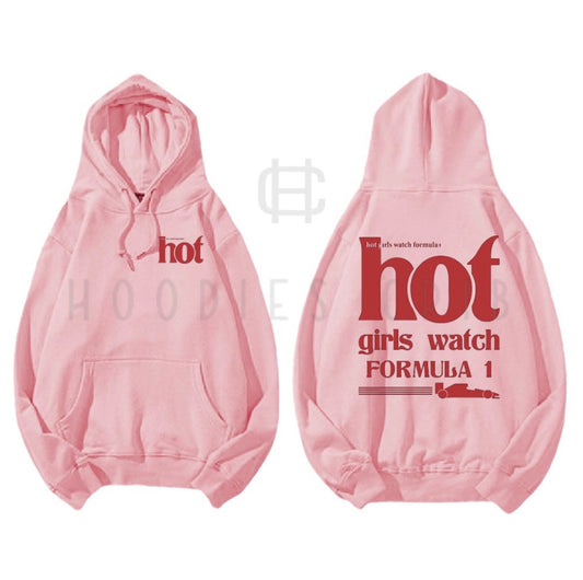 "Hot Girls" hoodie