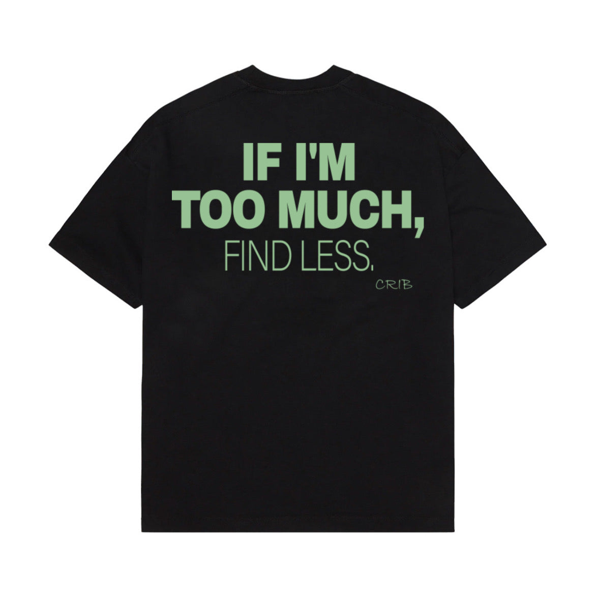 "Find Less" t-shirt