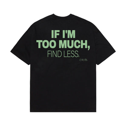 "Find Less" t-shirt