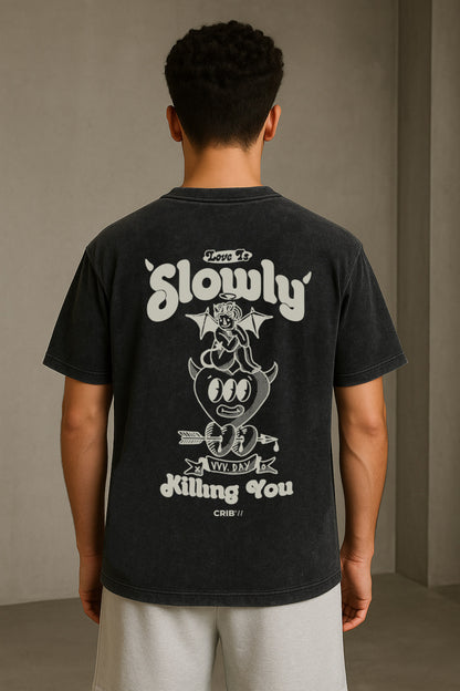 "Love Is Killing You" Acid Washed Oversized t-shirt