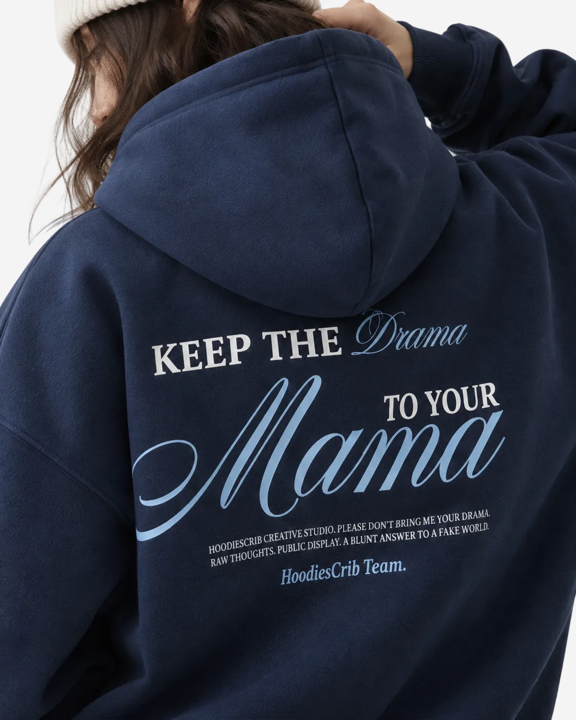 "Drama to your mama" hoodie