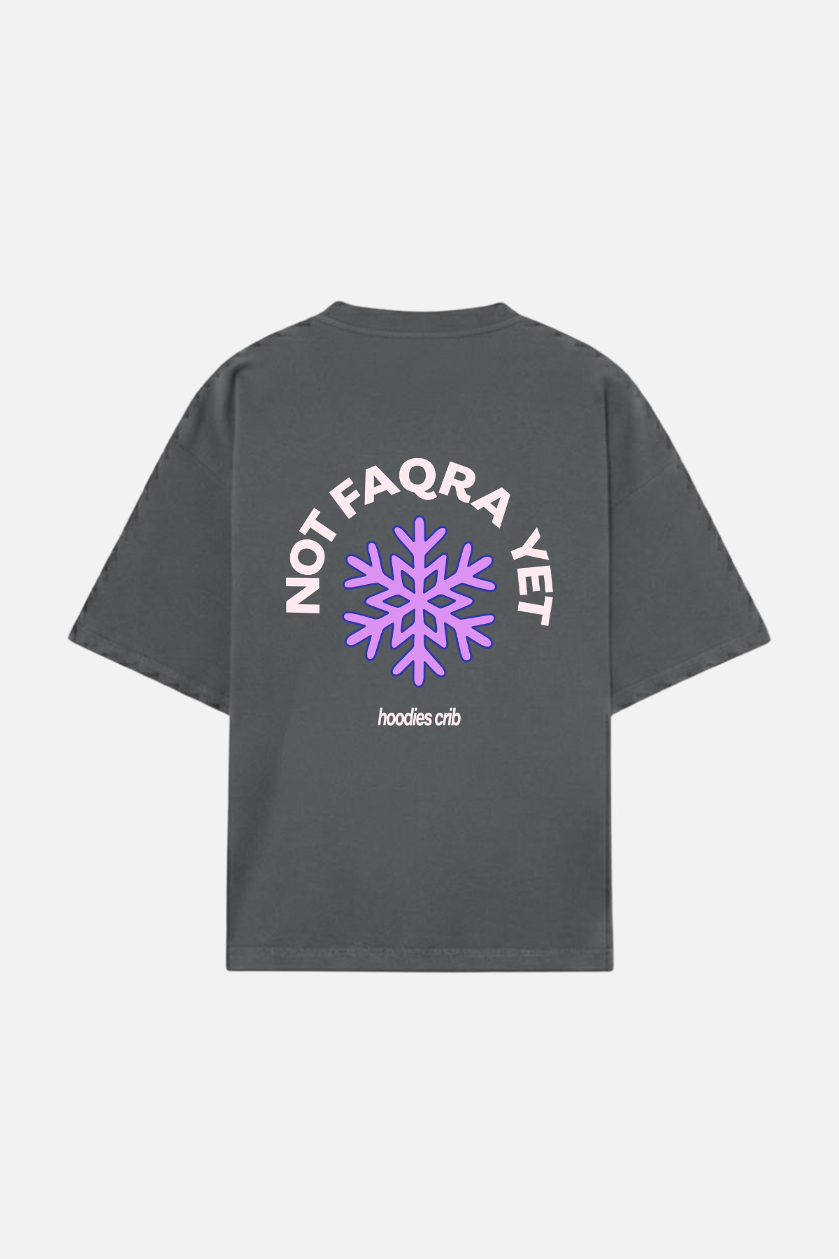 "Not FAQRA yet" t-shirt