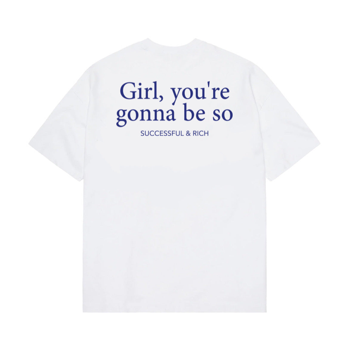 "Successful & Rich" t-shirt