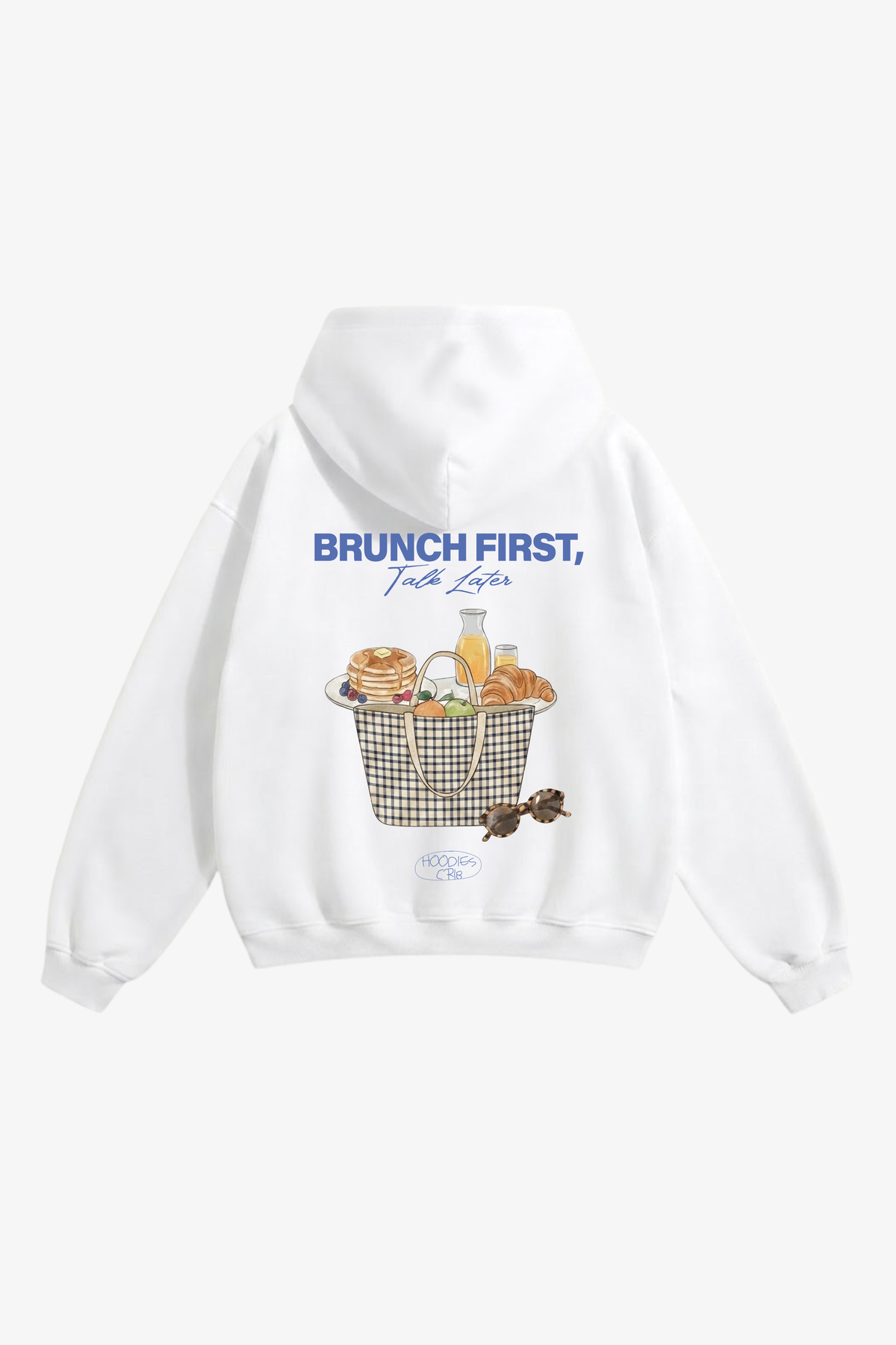"Brunch first, talk later" hoodie