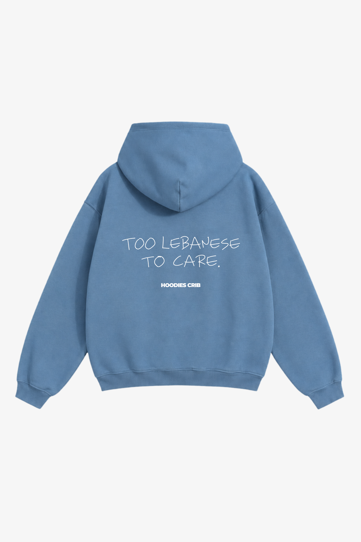 "Too lebanese to care" hoodie