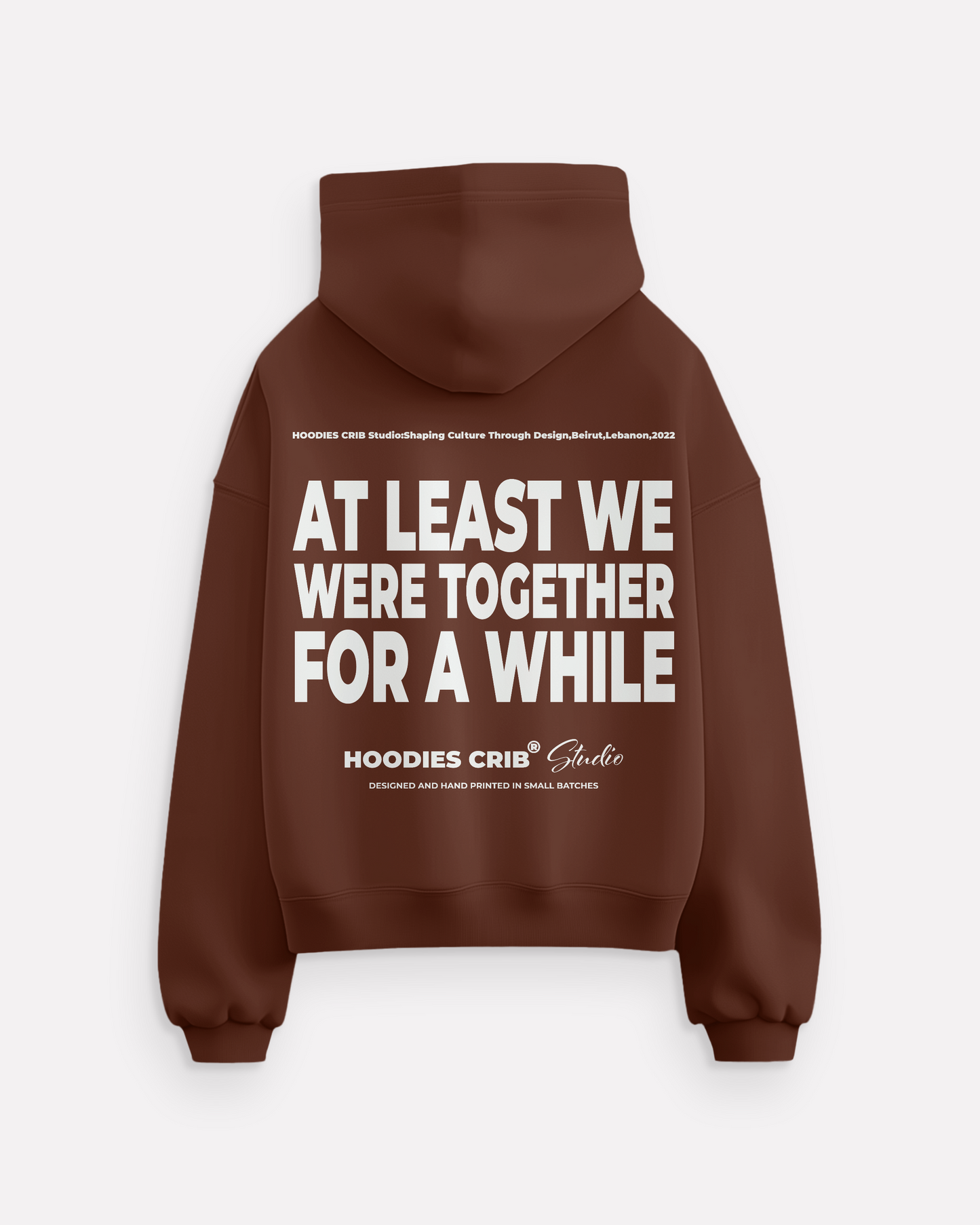 "At least we were..." hoodie