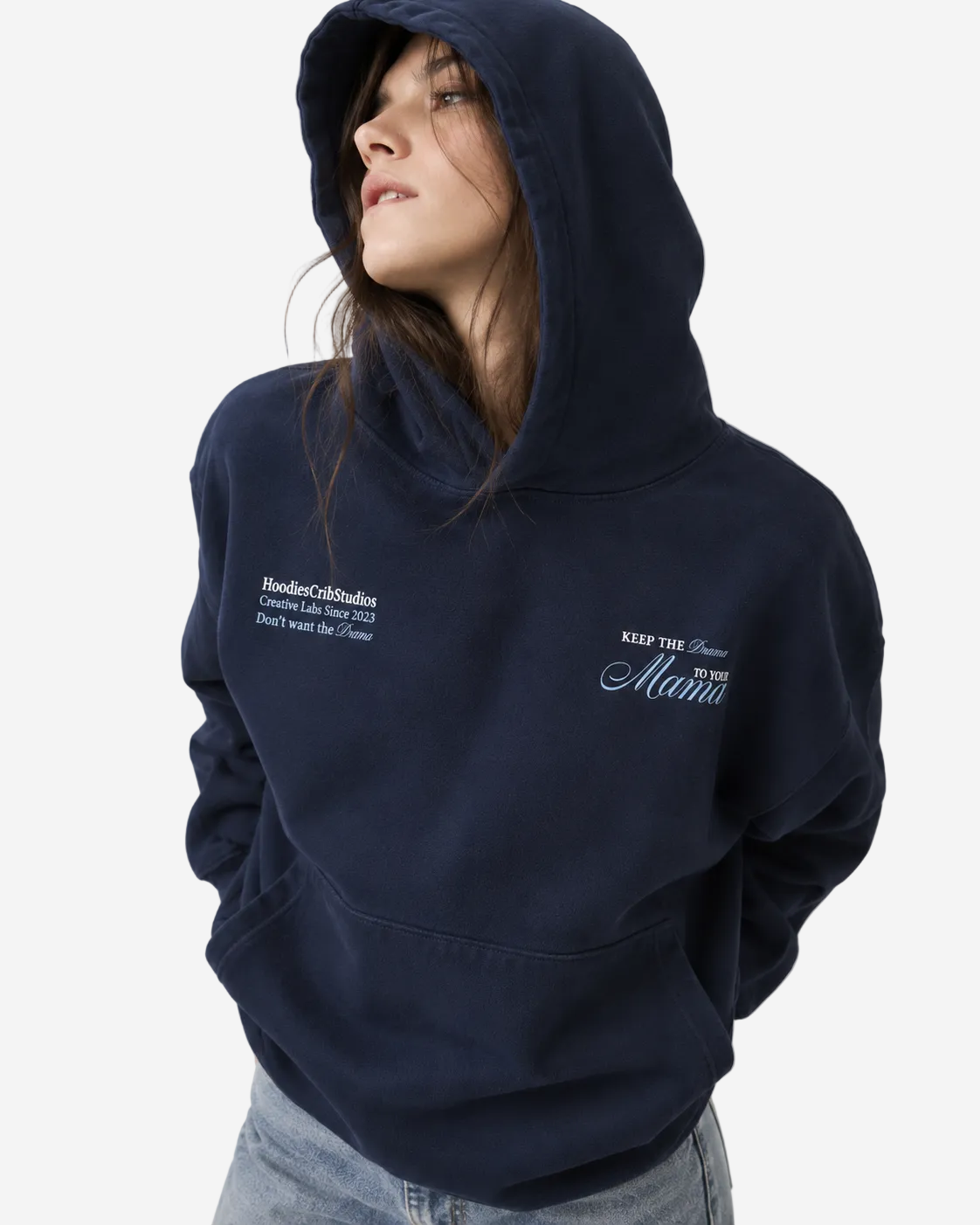 "Drama to your mama" hoodie
