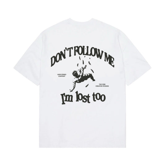 "I'm lost too" t-shirt