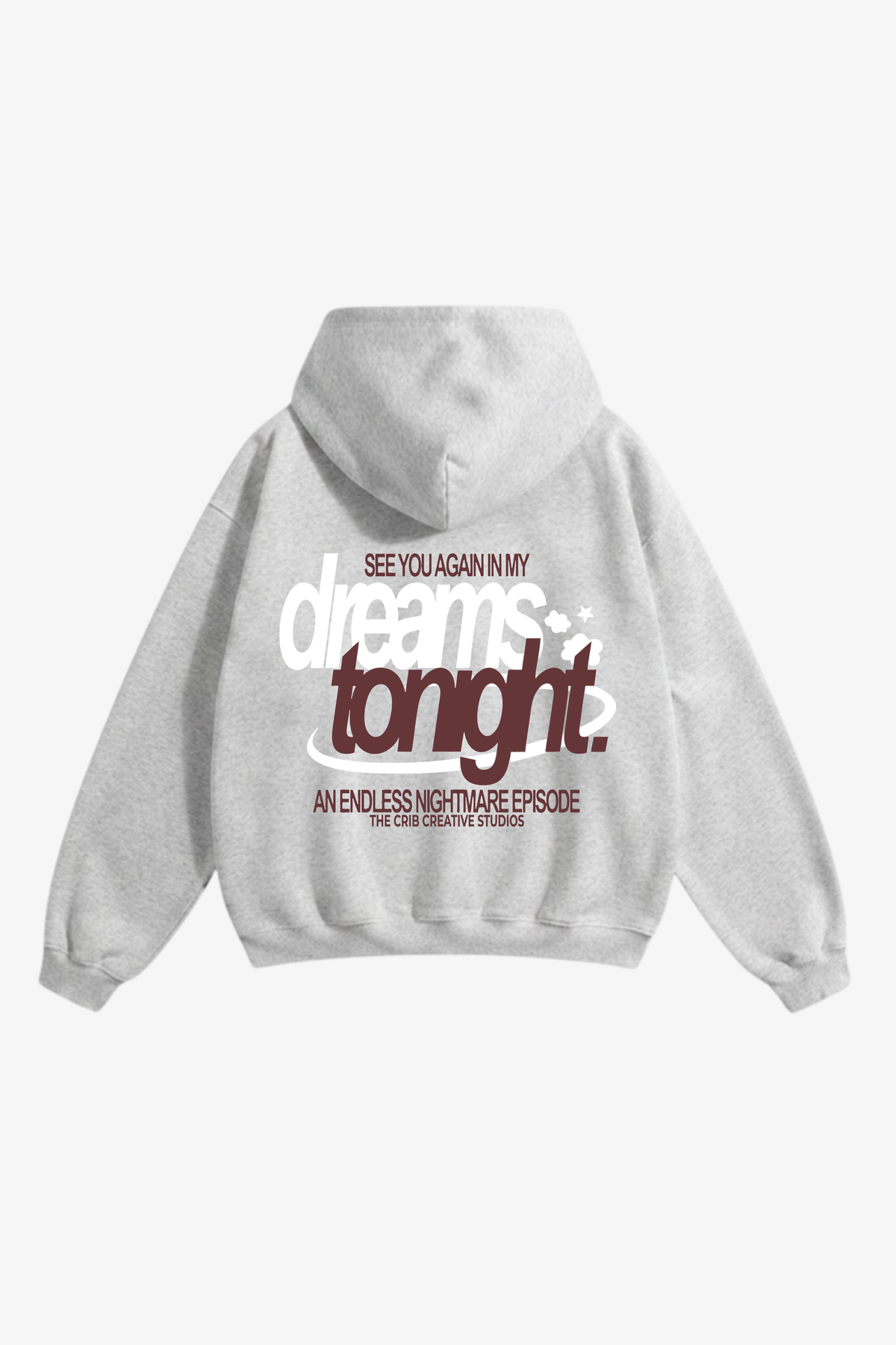 "See you in my dreams" hoodie