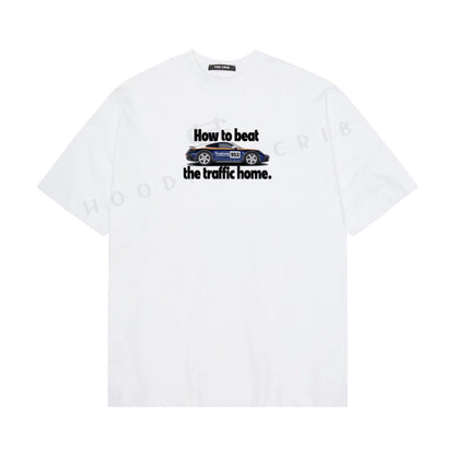 "Beat the traffic" t-shirt